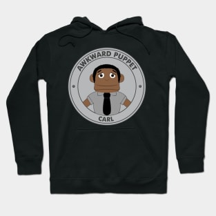 MEET CARL AWKWARD PUPPET Hoodie